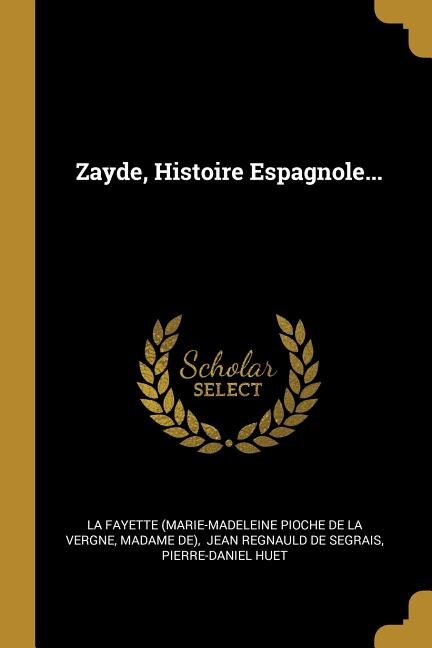 Front cover_Zayde, Histoire Espagnole...