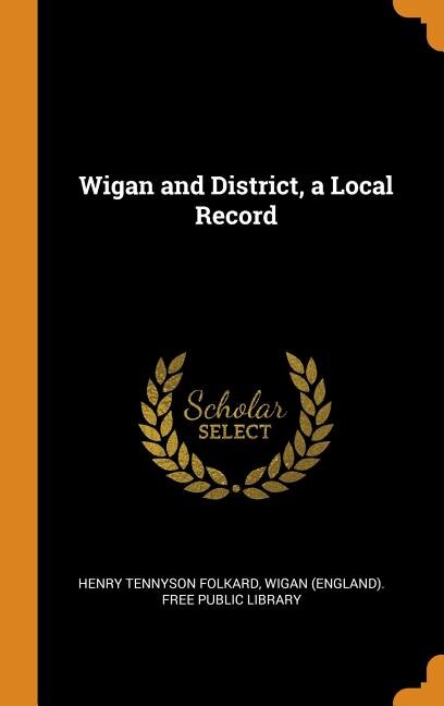 Couverture_Wigan and District, a Local Record