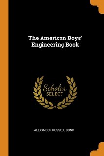 Front cover_The American Boys' Engineering Book