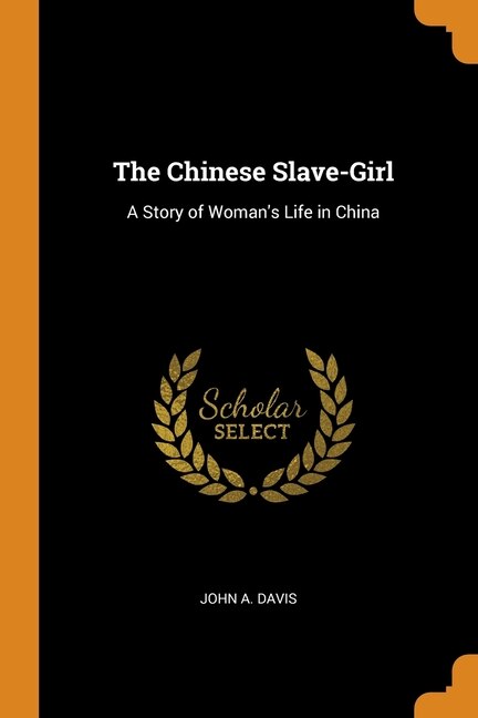 Front cover_The Chinese Slave-Girl