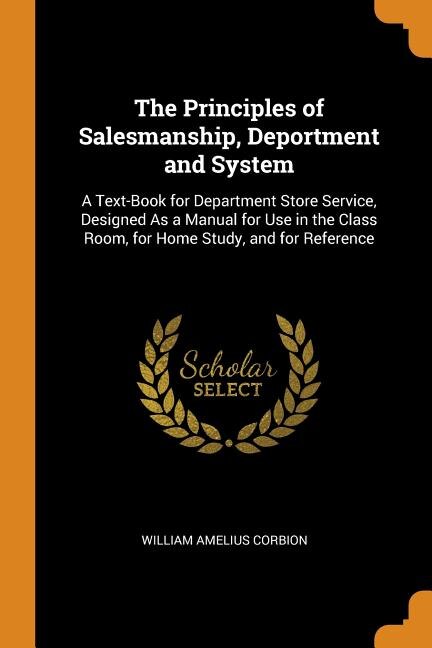Front cover_The Principles of Salesmanship, Deportment and System