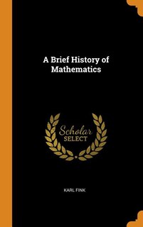 A Brief History of Mathematics