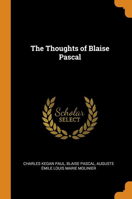 The Thoughts of Blaise Pascal