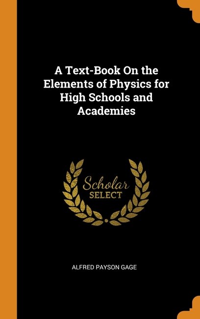 Front cover_A Text-Book On the Elements of Physics for High Schools and Academies