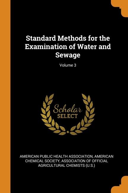 Couverture_Standard Methods for the Examination of Water and Sewage; Volume 3