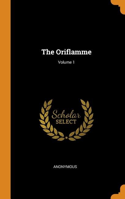 Couverture_The Oriflamme; Volume 1