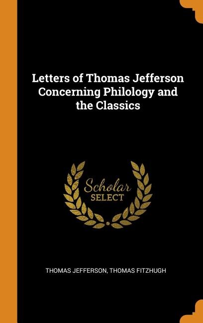 Couverture_Letters of Thomas Jefferson Concerning Philology and the Classics