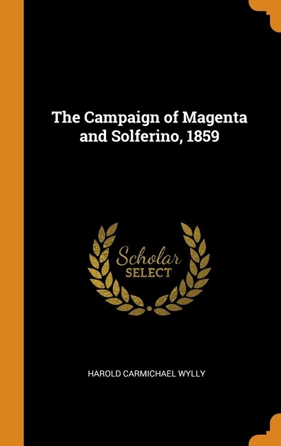 Front cover_The Campaign of Magenta and Solferino, 1859