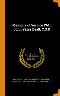 Couverture_Memoirs of Service With John Yates Beall, C.S.N