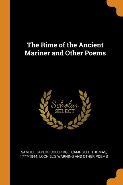 The Rime of the Ancient Mariner and Other Poems