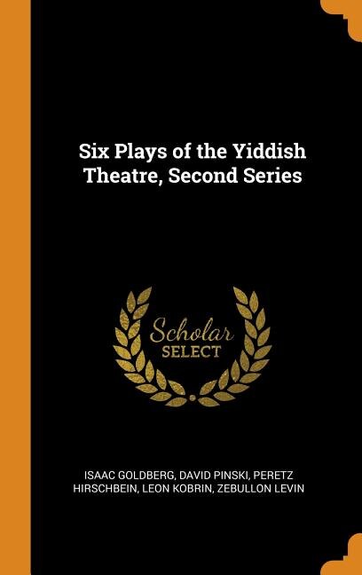Couverture_Six Plays of the Yiddish Theatre, Second Series