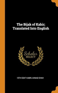 Couverture_The Bijak of Kabir; Translated Into English