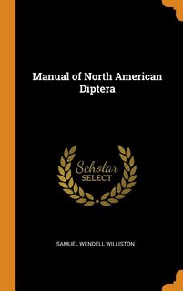 Manual of North American Diptera