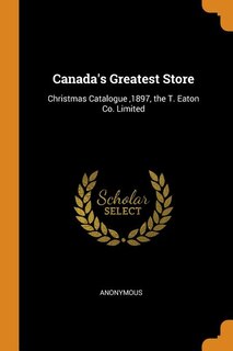 Front cover_Canada's Greatest Store