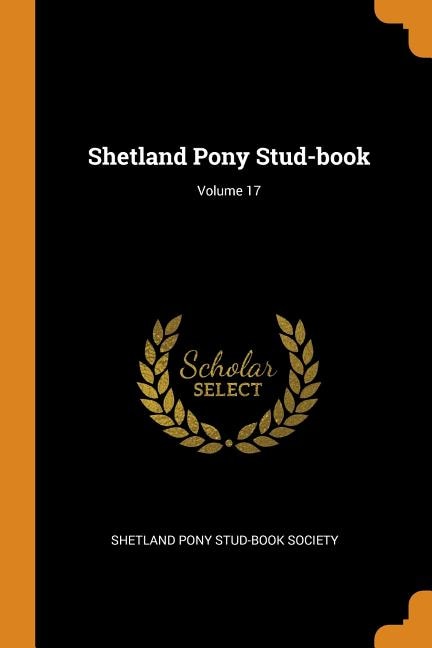 Front cover_Shetland Pony Stud-book; Volume 17