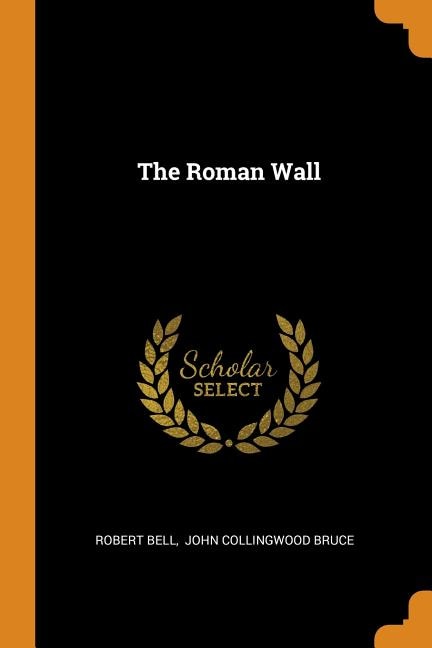 Front cover_The Roman Wall