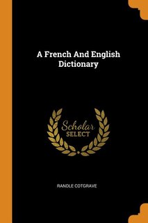 A French And English Dictionary