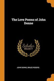 The Love Poems of John Donne