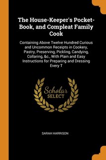 Front cover_The House-Keeper's Pocket-Book, and Compleat Family Cook