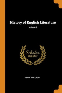 History of English Literature; Volume 2