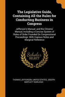 Couverture_The Legislative Guide, Containing All the Rules for Conducting Business in Congress