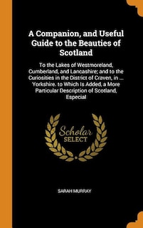 Front cover_A Companion, and Useful Guide to the Beauties of Scotland