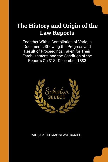 Front cover_The History and Origin of the Law Reports