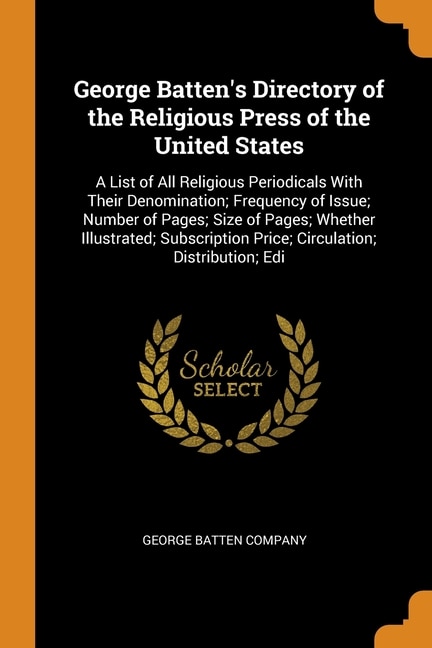 Front cover_George Batten's Directory of the Religious Press of the United States