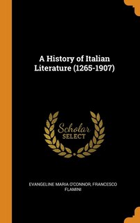 Front cover_A History of Italian Literature (1265-1907)