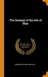 The Geology of the Isle of Man