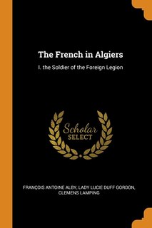 Front cover_The French in Algiers