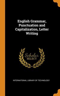 Front cover_English Grammar, Punctuation and Capitalization, Letter Writing