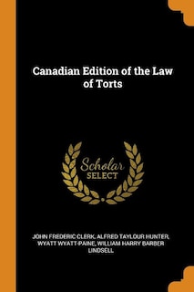 Canadian Edition of the Law of Torts