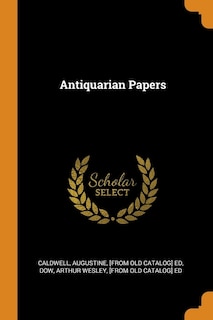 Front cover_Antiquarian Papers