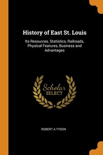 Front cover_History of East St. Louis