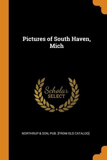 Front cover_Pictures of South Haven, Mich