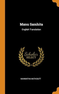 Manu Samhita: English Translation