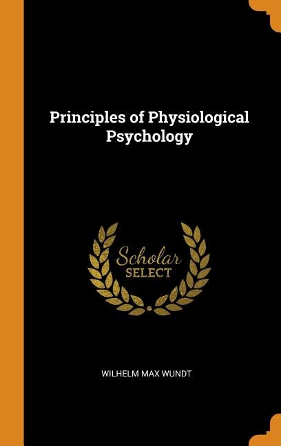 Couverture_Principles of Physiological Psychology