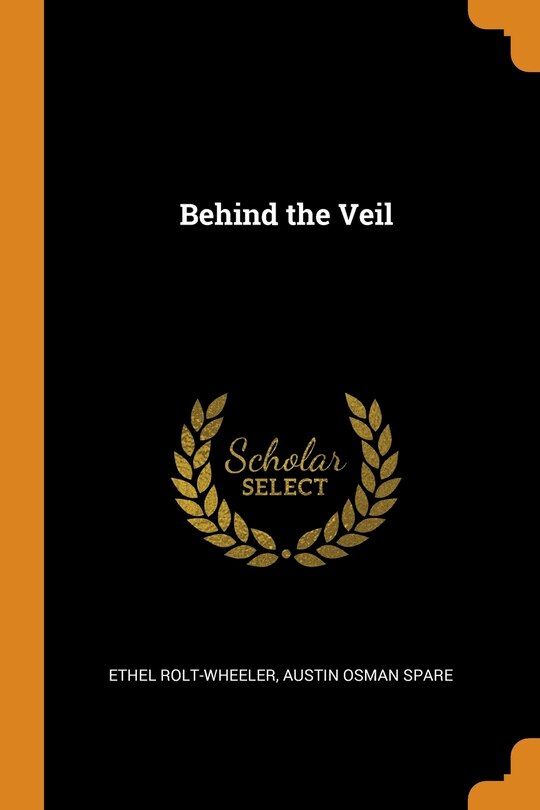 Behind the Veil