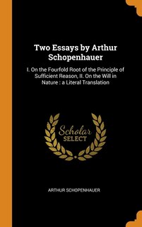 Front cover_Two Essays by Arthur Schopenhauer