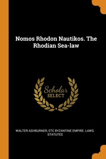 Front cover_Nomos Rhodon Nautikos. The Rhodian Sea-law
