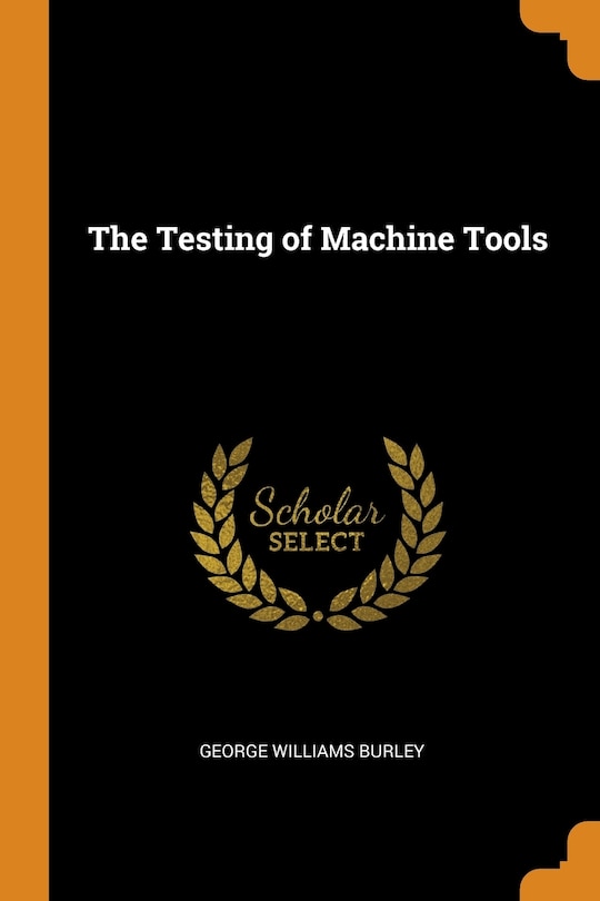 Front cover_The Testing of Machine Tools