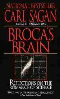 Broca's Brain: Reflections On The Romance Of Science by Carl Sagan