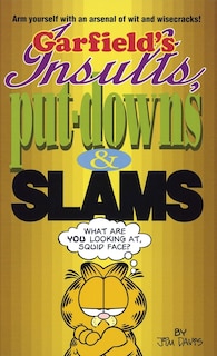 Front cover_Garfield's Insults, Put-downs, And Slams