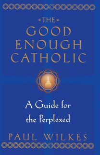 Couverture_The Good Enough Catholic
