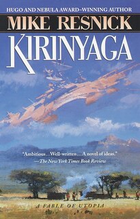 Kirinyaga: A Fable Of Utopia