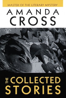 Front cover_The Collected Stories Of Amanda Cross