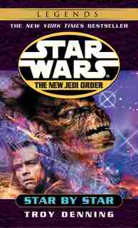 Star By Star: Star Wars Legends by Troy Denning