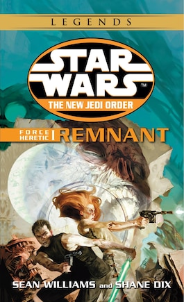 Remnant: Star Wars Legends: Force Heretic, Book I