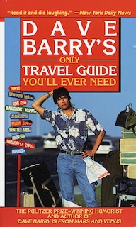 Couverture_Dave Barry's Only Travel Guide You'll Ever Need